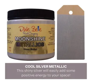 Silver Bullet Metallic Paint - Dixie Belle Paint Company